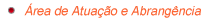 �rea de Atua��o e Abrang�ncia