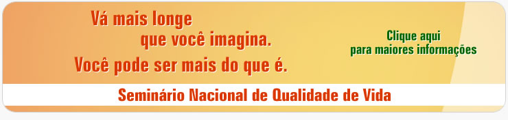 Semin�rio Nacional de Qualidade de Vida - Informa��es