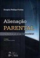Alienação Parental - Comentários À Lei 12.318/2010